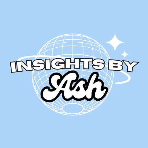 Insights by Ash